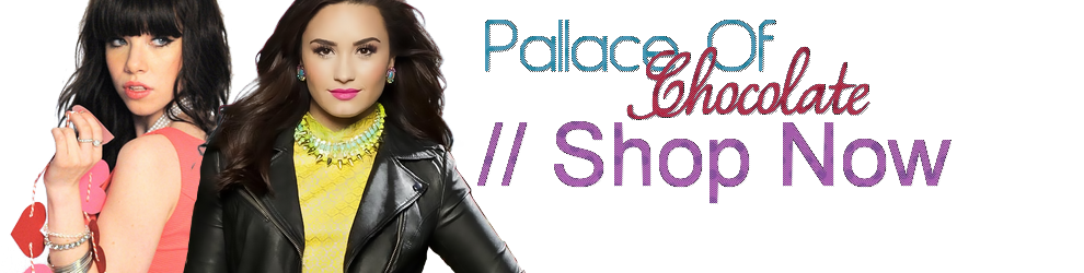 PallaceOfChocolate // Shop Now